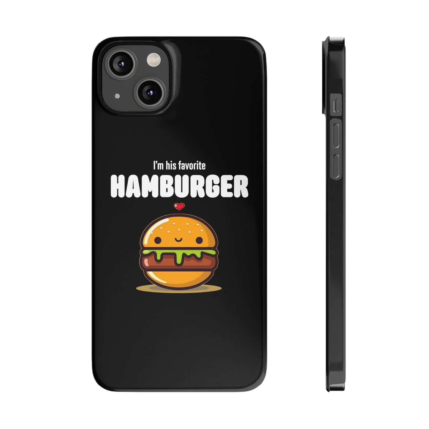 His Favorite Hamburger Black Slim iPhone Case