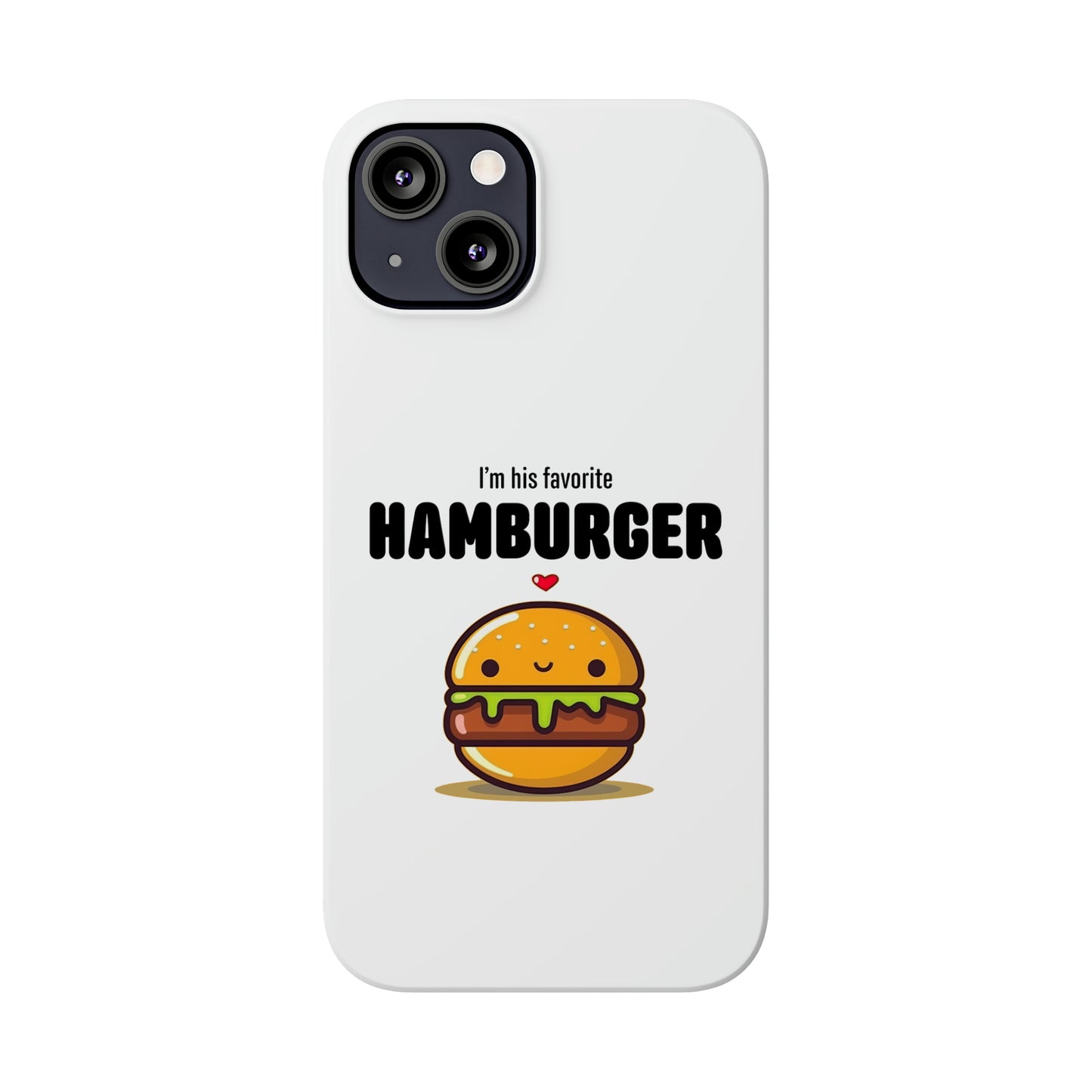 His Favorite Hamburger Slim iPhone Case