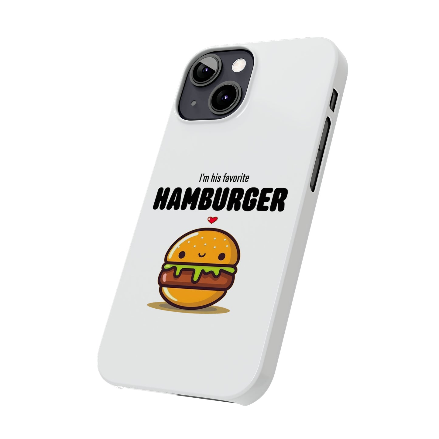 His Favorite Hamburger Slim iPhone Case