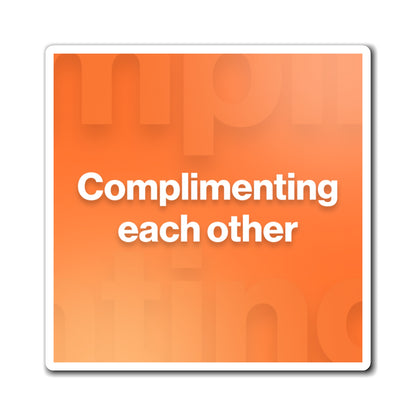 Compliments Magnets