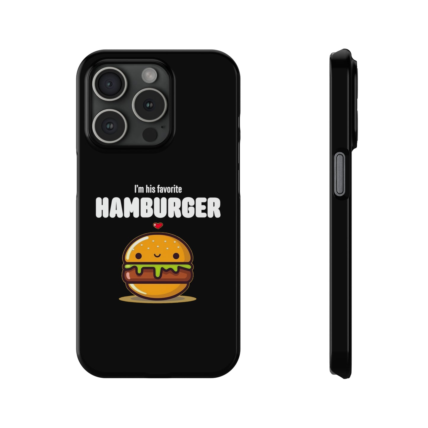 His Favorite Hamburger Black Slim iPhone Case