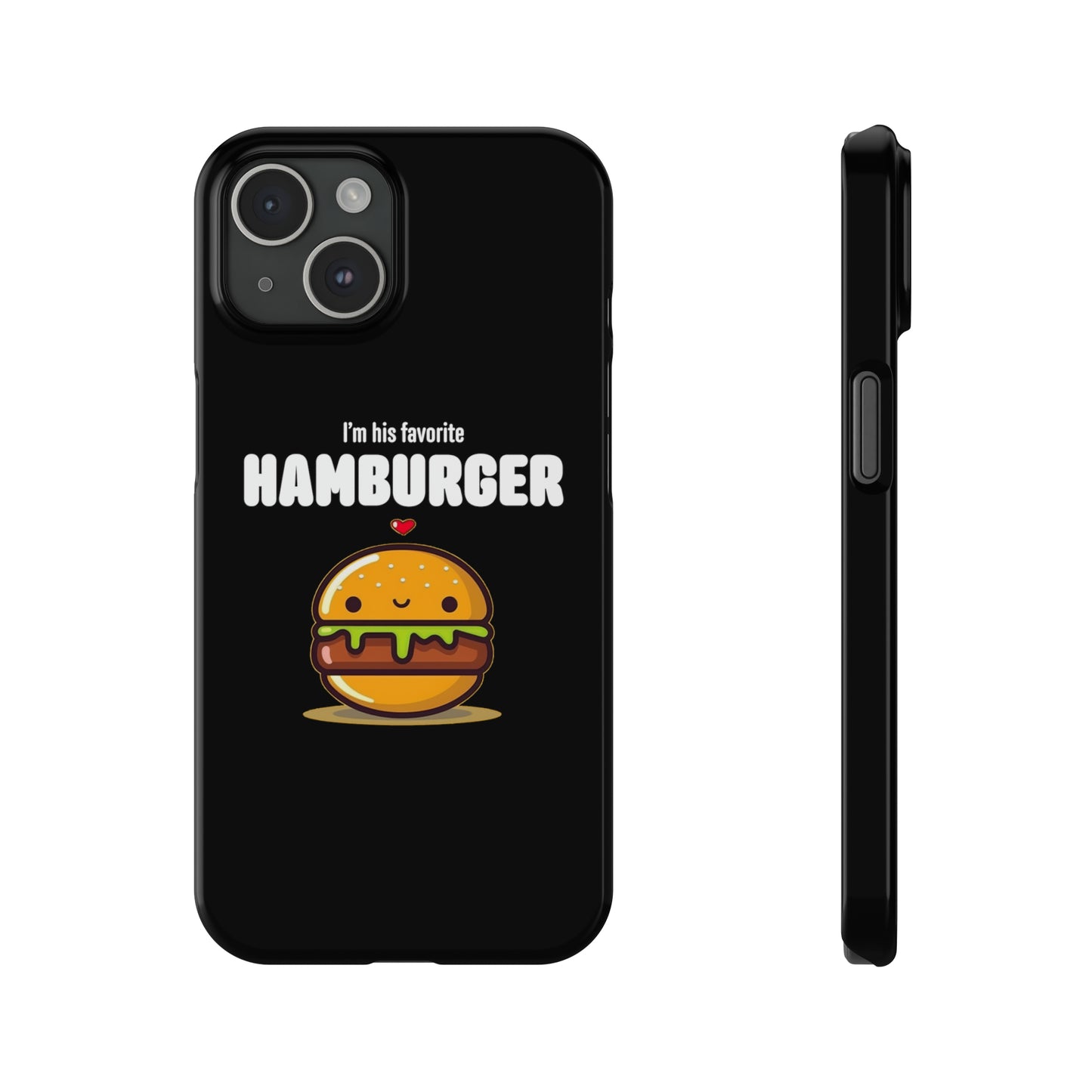 His Favorite Hamburger Black Slim iPhone Case